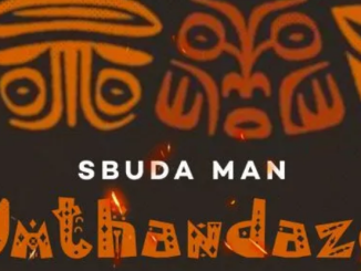 Sbuda Man – Umthandazo ft. Thully M & SkyTech Musiq