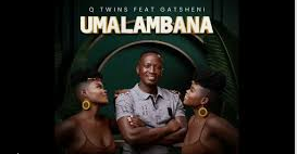 q twins umalambane