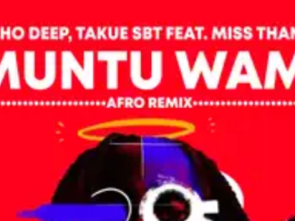 Echo Deep & Takue (SBT) – Muntu Wami ft. Miss Thando