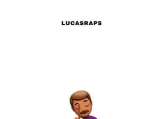 LucasRaps – My Lytie