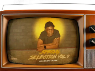 Mogomotsi Chosen – Special Selection Vol 9