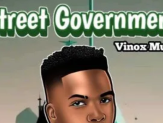 Vinox Musiq – Street Government (Album)