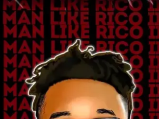 DJ Rico – Man Like Rico II EP