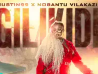 Justin99 & Nobantu Vilakazi – Gilikidi ft. Pcee, LungaSlimKat, Ray & Jay