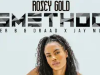 Rosey Gold, Inter B & Draad & Jay Music – 55 Methods