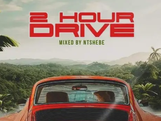 DJ Ntshebe – 2 Hour Drive Episode 115