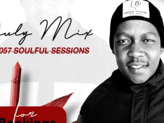 Dj Fisto – 057 Soulful Sessions July Mix