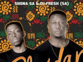 Shona SA & DJ Fresh (SA) – Skeidar (Club Mix)