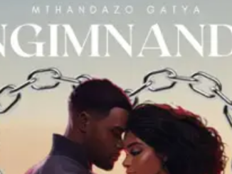 Mthandazo Gatya – Ngimnandi