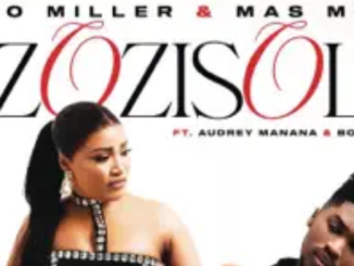 Vyno Miller & Mas Musiq – Uzozisola ft. Audrey Manana & Bontle Smith