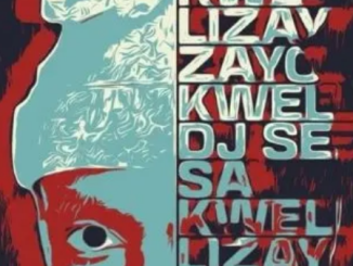 DJ Seeyah SA & Major Keys – Kwelizayo ft. HEVDMVXTER, Jauza814 & DJ KP SA