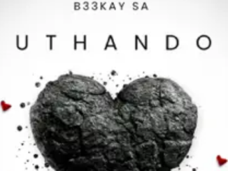 B33Kay SA, DJ 2K & Nkatha – Uthando ft. Mr Lii