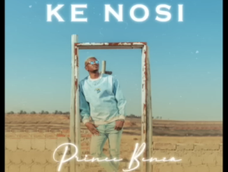 Prince Benza - Ke Nosi Ft Master KG & Makhadzi