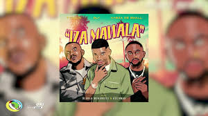 Tycoon, Sly & Kabza De Small – Iza Mawala ft. Dladla Mshunqisi & Goldmax