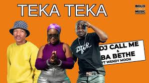 DJ Call Me – Teka Teka